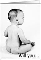 Will you be my child’s godparents? (B&W naked baby) card