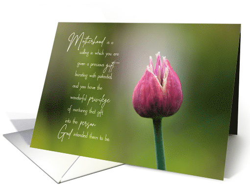 Motherhood is a Calling Flower Bud For Mom on Mother's Day card