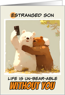 Estranged Son Miss You Bears taking a Selfie card