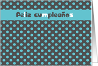 feliz cumpleanos spanish happy birthday. polka dots turquoise card