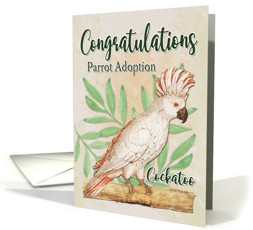 Congratulations on Cockatoo Parrot Adoption card (1617348)