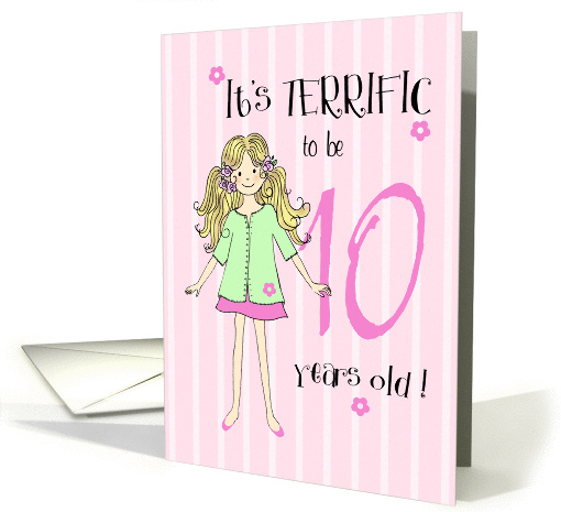 terrific to be 10 year old girl card (166472)