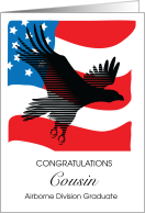 Cousin Airborne Division Graduate Eagle American Flag Congratulations card