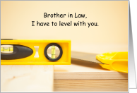 Brother in Law 60th Birthday Carpenter Level and Horizontal Pun Humor card