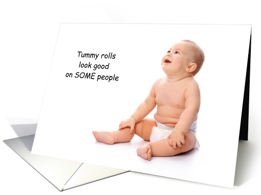 Funny Baby Tummy Roll Humor Get Well Tummy Tuck card (1765520)