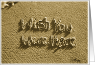 wish you were here - beach & sand card