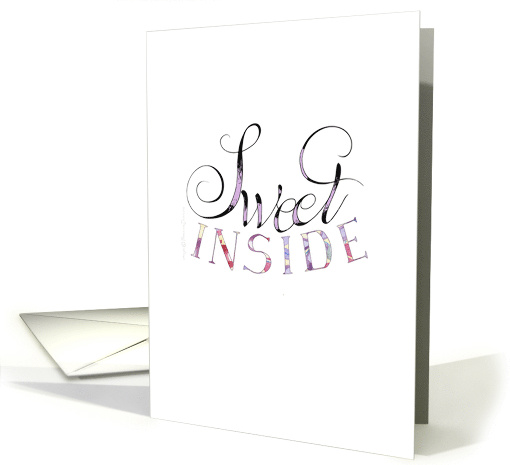 Sweet INSIDE, blank note, any occasion card (1475704)