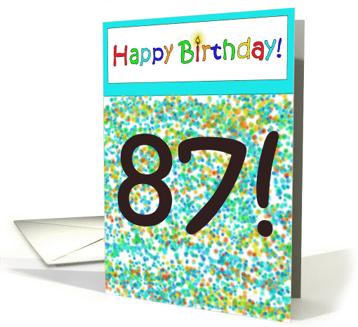 Happy Birthday 87 Bright Bold Balloon Paper card (224347)