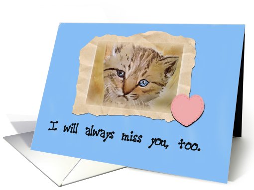 Miss You Sad Kitty Cat Kitten Watercolor card (767069)