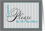 cousin be my best man gray stripes card
