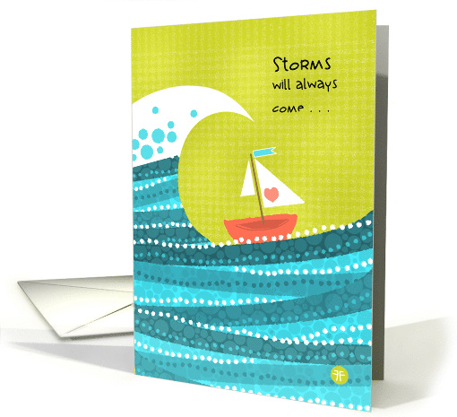 Encouragement Card Stormy Seas Sturdy Boat card (1285376)