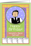 Happy Birthday, Waiter, Server, Male card