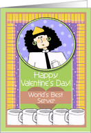 Happy Valentine’s Day, Waitress card