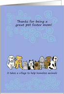 Thanks Pet Foster Mom for Dogs and Cats card