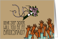 Step Sister - Will you be my bridesmaid? card