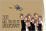 Son - Will you be my groomsman? card