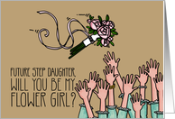 Future Step Daughter - Will you be my flower girl? card