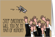 Step Brother - Will you be my man of honor? card