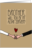 Brother - Will you be my Altar Server? card
