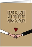 Cousin - Will you be my Altar Server? card