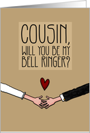 Cousin - Will you be my Bell Ringer? card