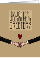 Daughter - Will you be my Greeter? - from Gay Couple card