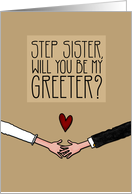 Step Sister - Will you be my Greeter? card