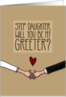 Step Daughter - Will you be my Greeter? card