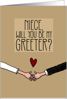 Niece - Will you be my Greeter? card