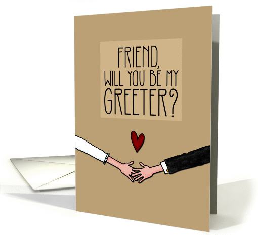 Friend - Will you be my Greeter? card (1048917)