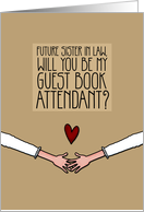 Future Sister in Law - Will you be my Guest Book Attendant? - Lesbian card