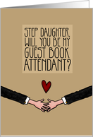 Step Daughter - Will you be my Guest Book Attendant? - Gay card