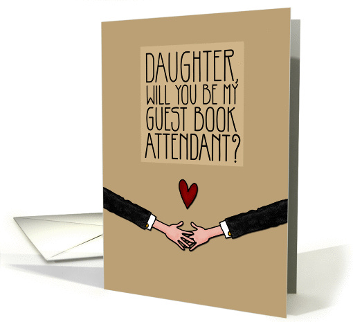 Daughter - Will you be my Guest Book Attendant? - Gay card (1050509)