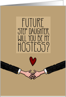 Future Step Daughter - Will you be my Hostess? - Gay card
