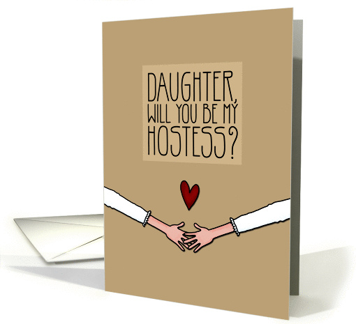 Daughter - Will you be my Hostess? - Lesbian Couple card (1051477)
