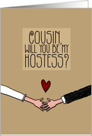 Cousin - Will you be my Hostess? card