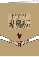 Brother - Will you be my Veil Sponsor? - Lesbian Couple card