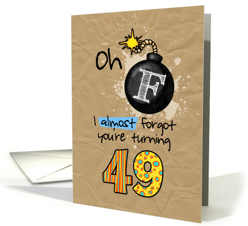 F-bomb birthday - 49 years old card (1097138)