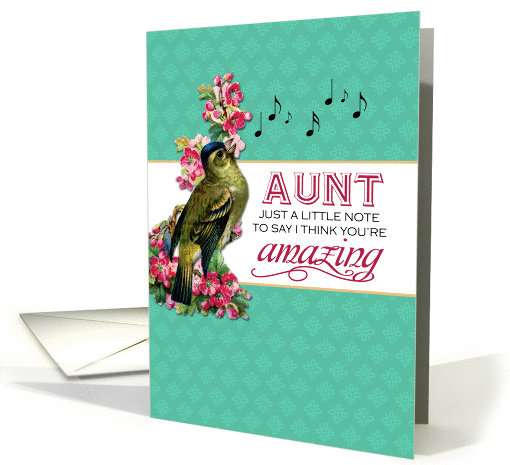 Aunt - Singing Bird With Pink Flowers Note for Mother's Day card