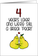 4 Year Anniversary for Spouse - Great Pear card