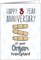 Cute Bandages - Happy 3 year Anniversary - Organ Transplant card