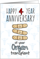 Cute Bandages - Happy 4 year Anniversary - Organ Transplant card