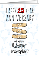 Cute Bandages - Happy 25 year Anniversary - Liver Transplant card