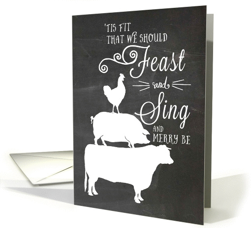Feast and Sing and Merry Be - Christmas for Meat Lover card (1313432)
