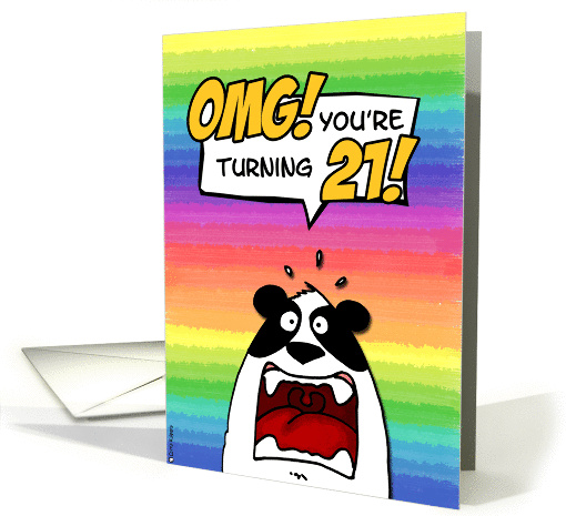 OMG! you're turning 21! card (202688)