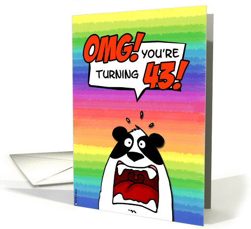 OMG! you're turning 43! card (203404)