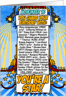 you share your birthday with - november 16 card