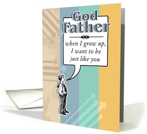 When I Grow Up - Birthday Godfather card (265998)