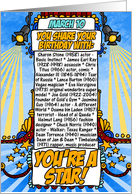 you share your birthday with - march 10 card
