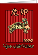 born in 1999 - year of the Rabbit card